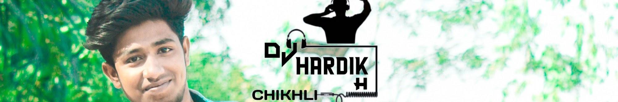 DJ HARDIK H CHIKHLI