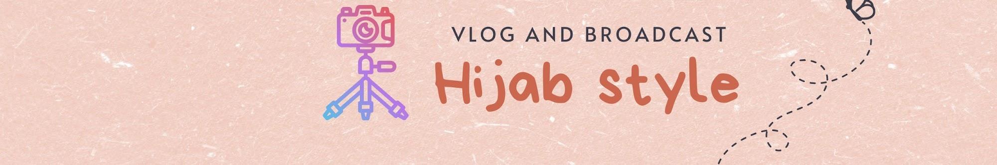 Vlog Hijab Style