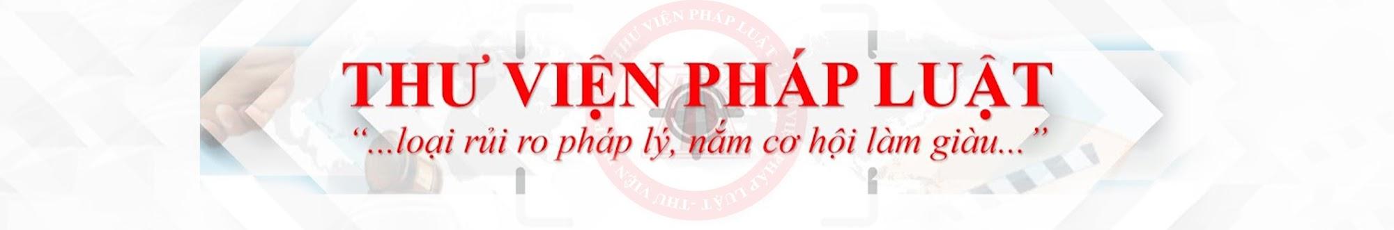 THƯ VIỆN PHÁP LUẬT