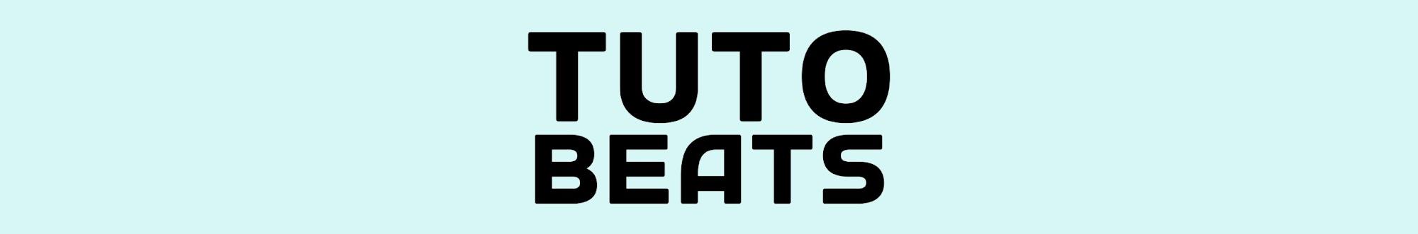 Tuto Beats