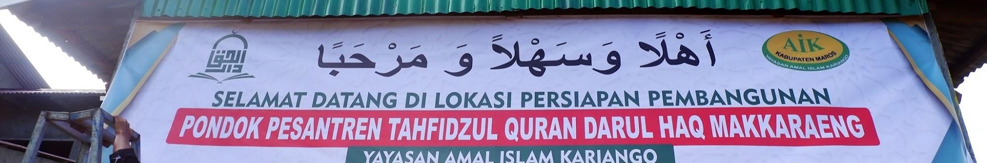 Pesantren Tahfidzul Quran Darul Haq Makkaraeng