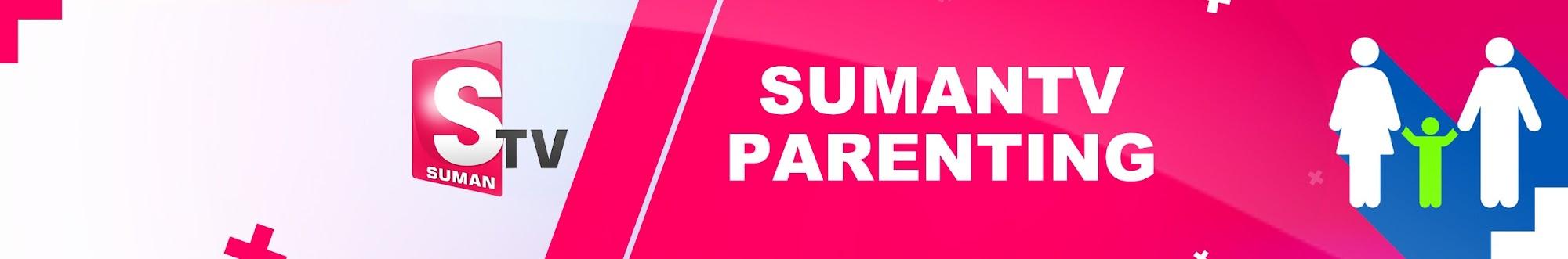 SumanTV Parenting