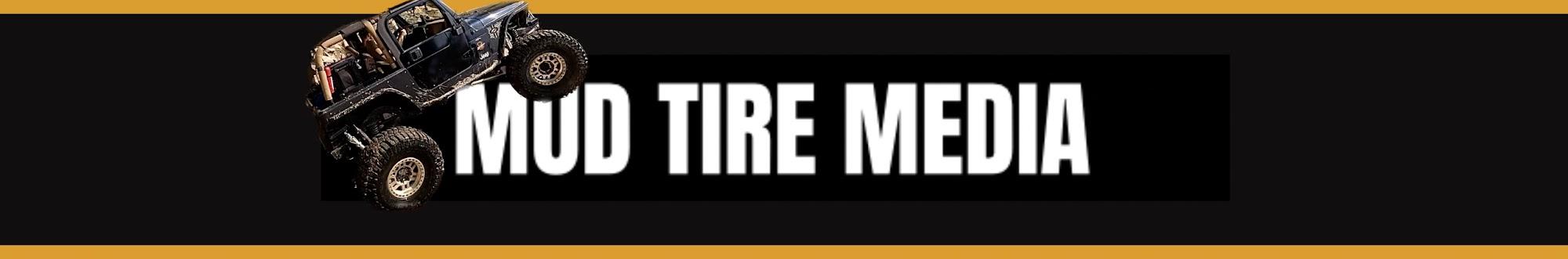 Mud Tire Media