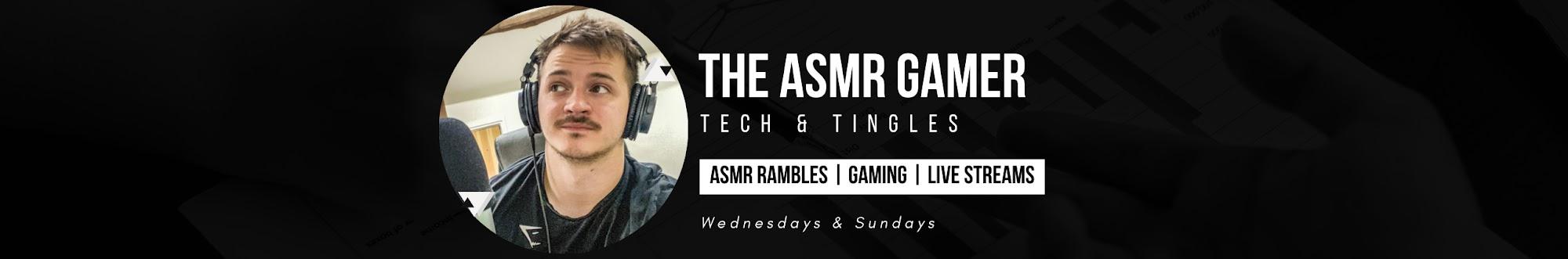 The ASMR Gamer