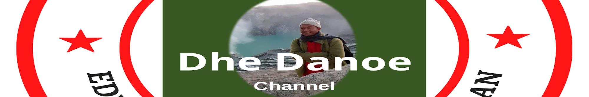 DHE DANOE CHANNEL