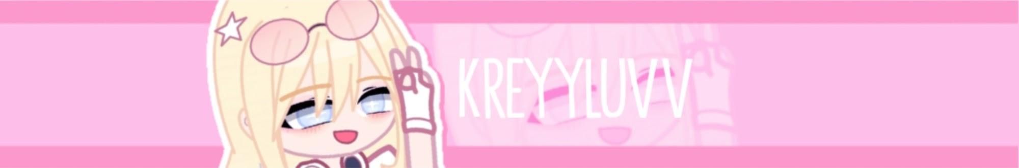 kreyyluvv