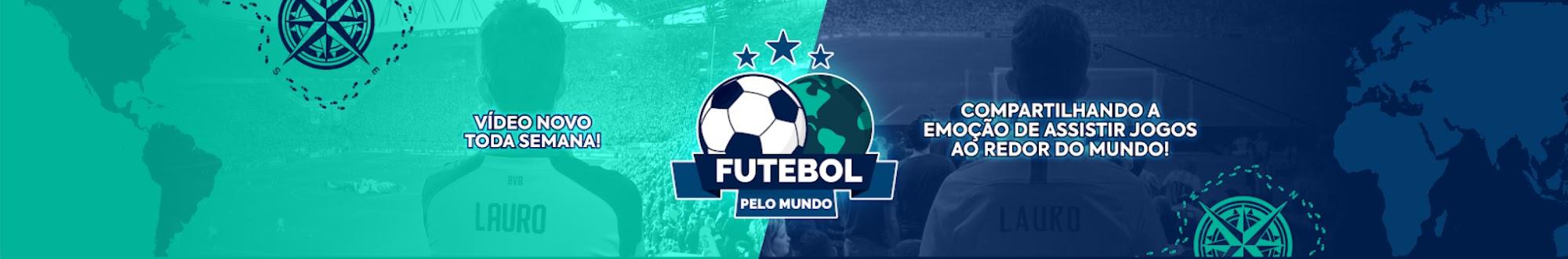 Futebol pelo Mundo