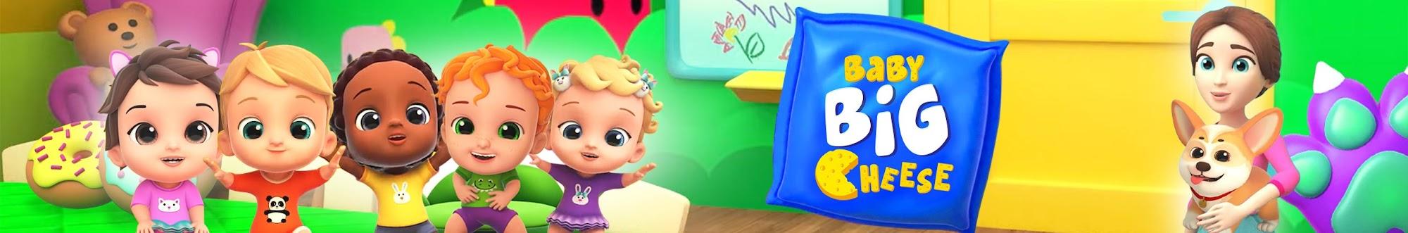 Baby Big Cheese - Nursery Rhymes and Kids Songs