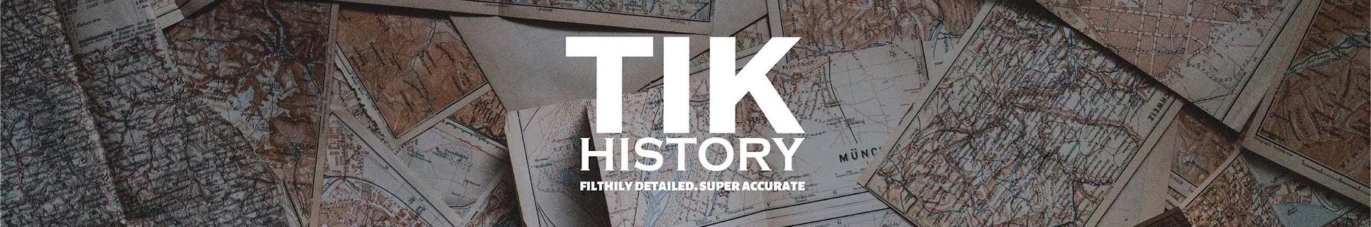 TIKhistory