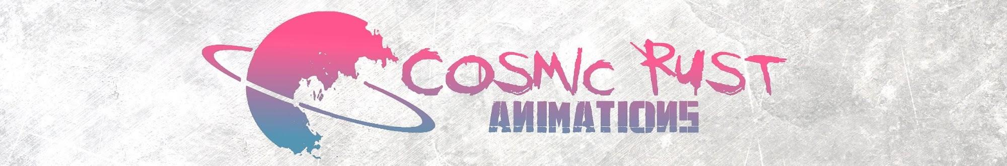 Cosmic Rust Animations 