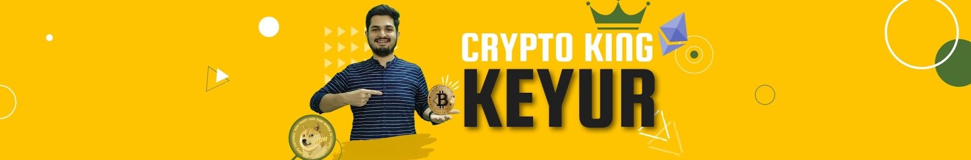 Crypto King Keyur