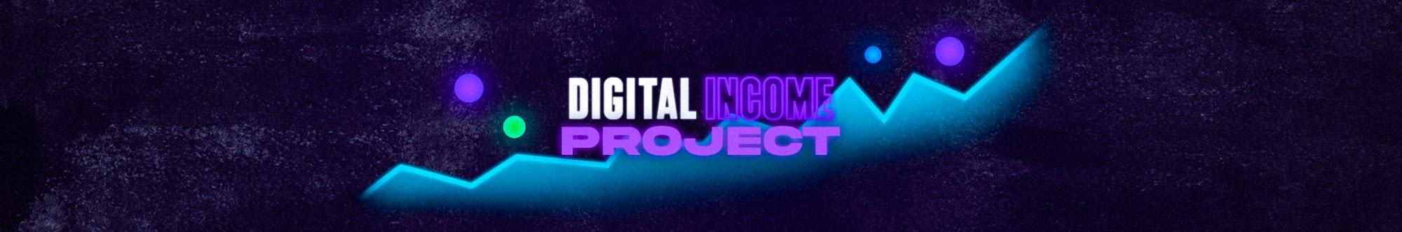 DIGITAL INCOME PROJECT