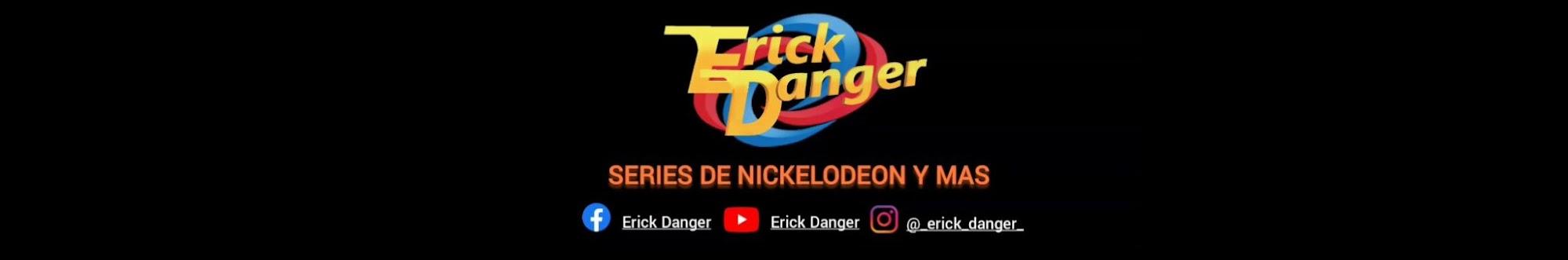 Erick Danger