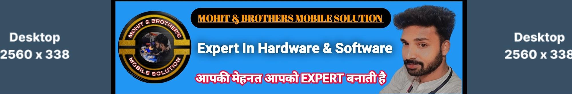 Mohit & Brothers Mobile solution
