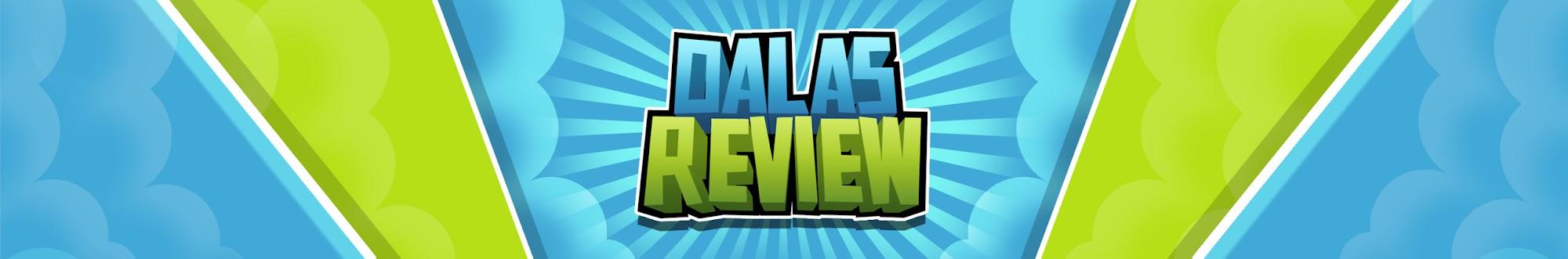 Dalas Review