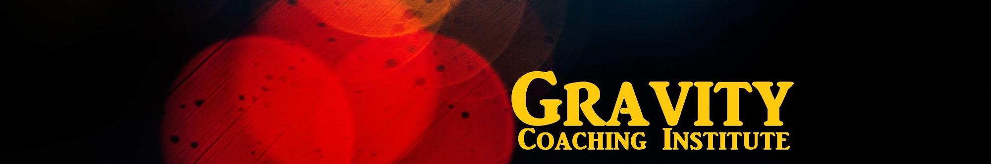 GRAVITY COACHING INSTITUTE