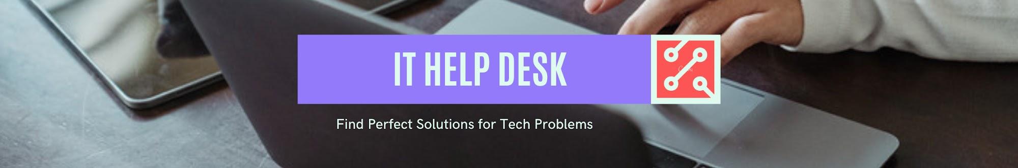 IT Help Desk