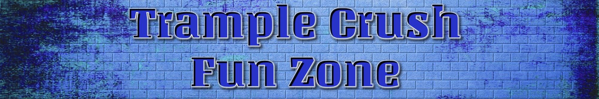 Trample Crush Fun Zone