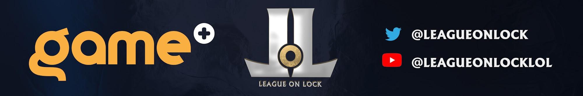 League on Lock 