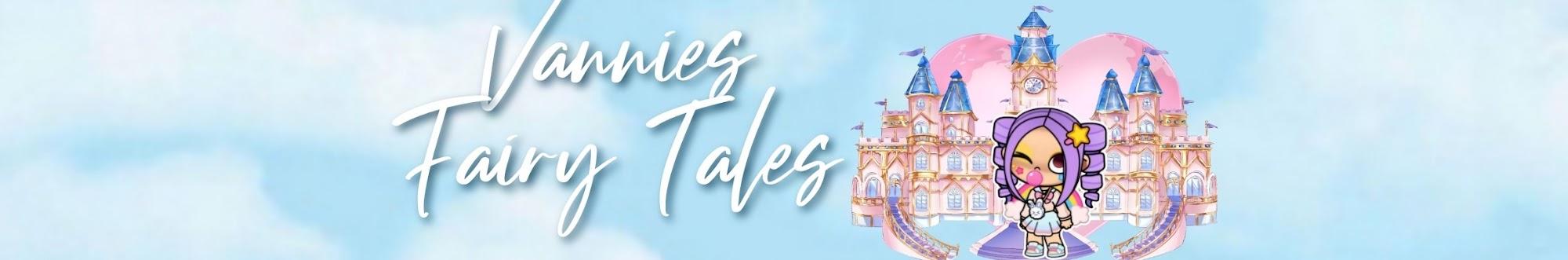 Vannies Fairy Tales 