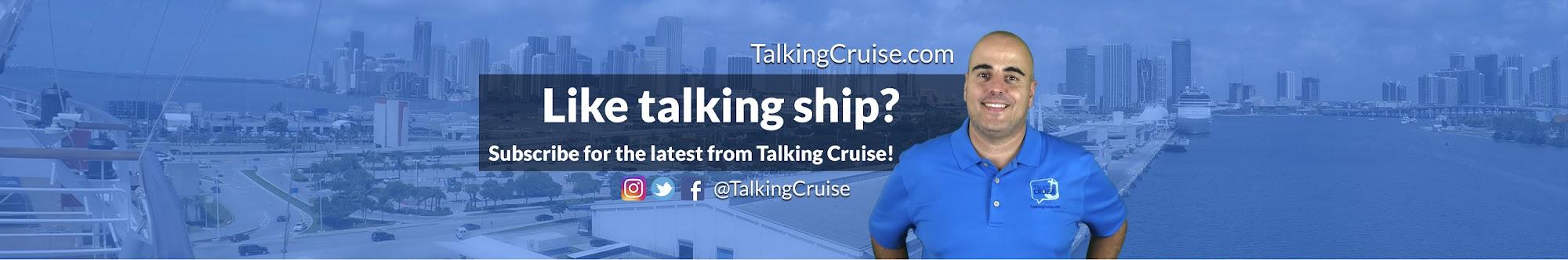 Talking Cruise