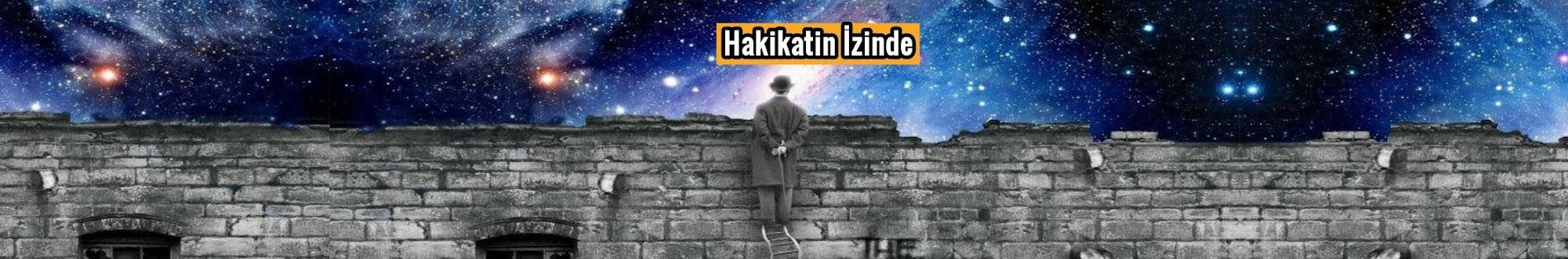 Hakikatin İzinde