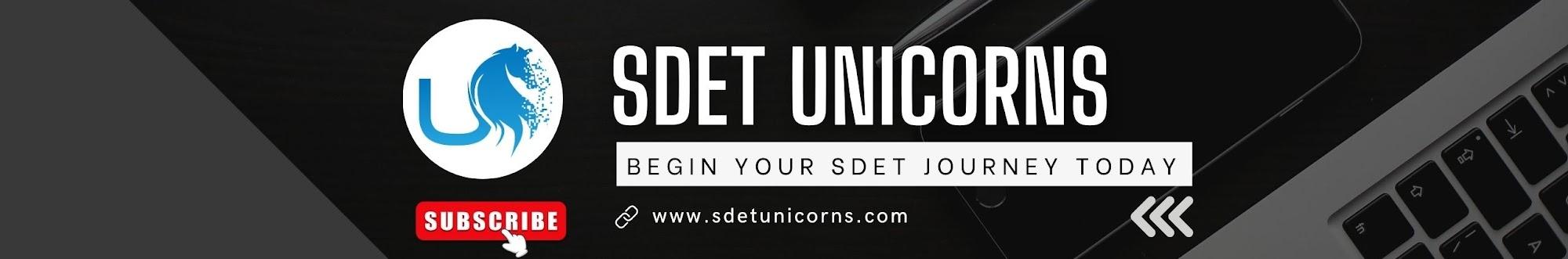 SDET Unicorns by Dilpreet Johal