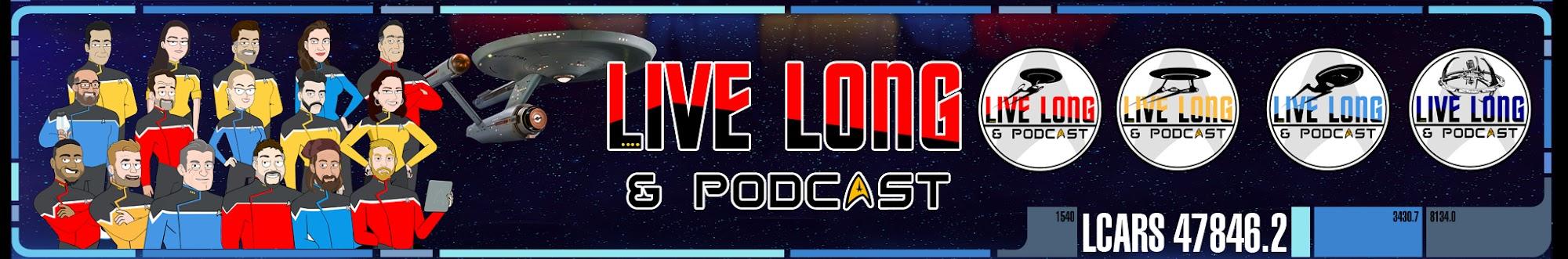 Live Long and Podcast