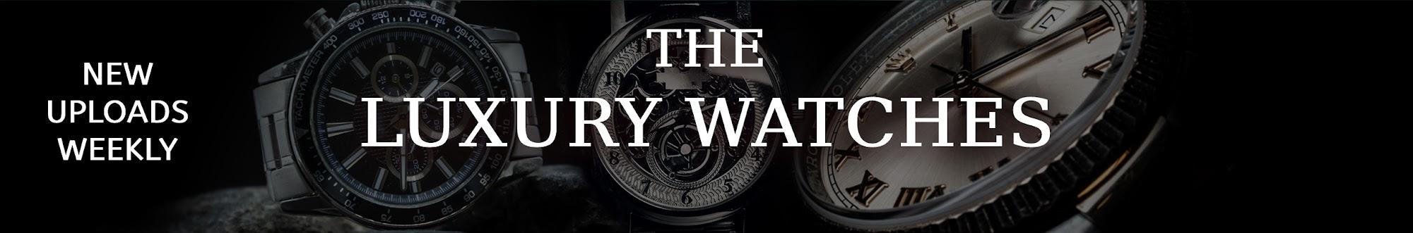 The Luxury Watches