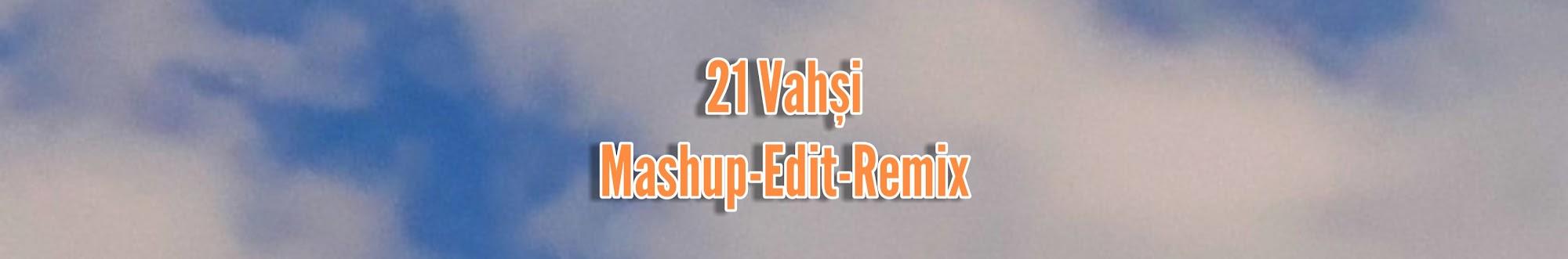 21 Vahşi