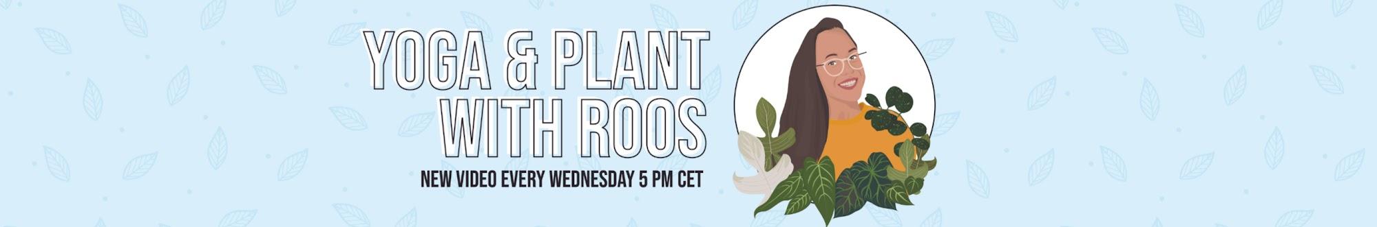 Yoga and Plant With Roos