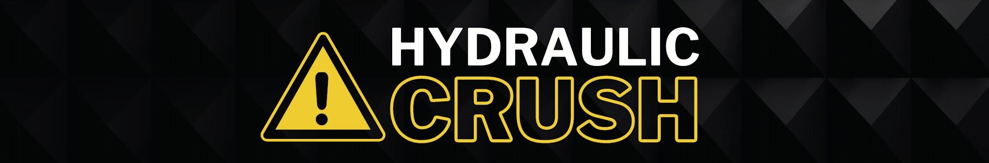 Hydraulic Crush