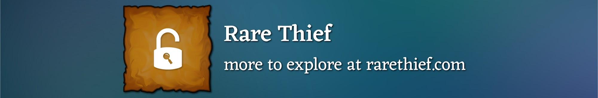 Rare Thief