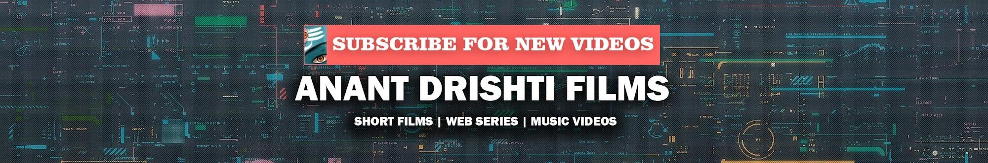 Anant Drishti Films