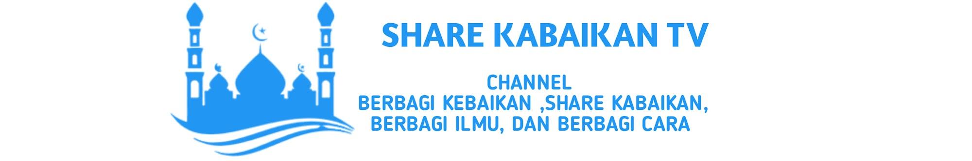 SHARE Kebaikan TV