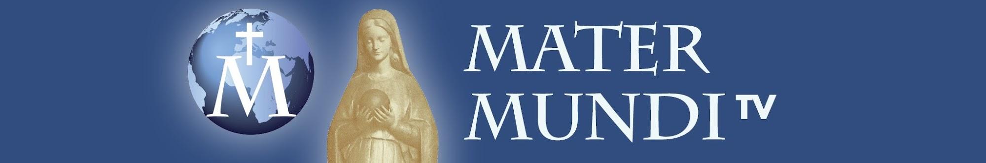 Mater Mundi TV