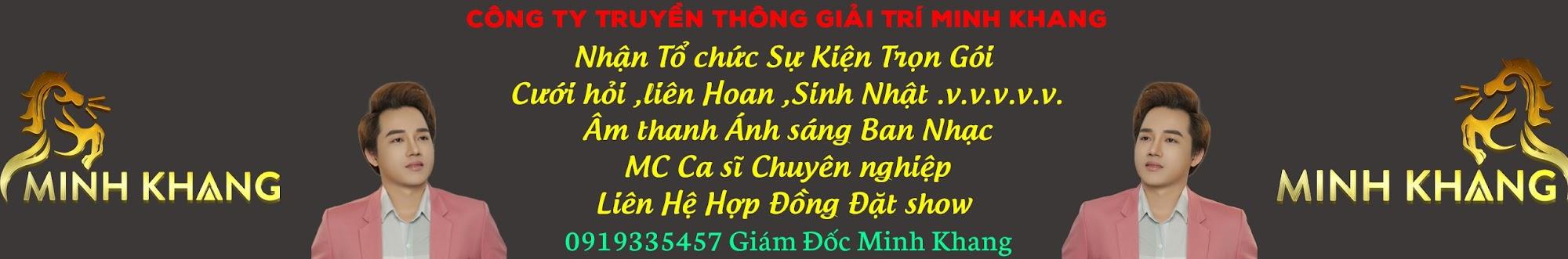 MINH KHANG ENTERTAINMENT