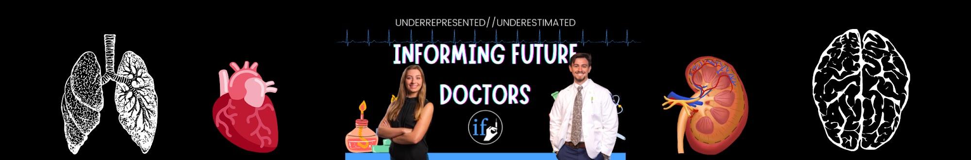 IFD - Informing Future Doctors