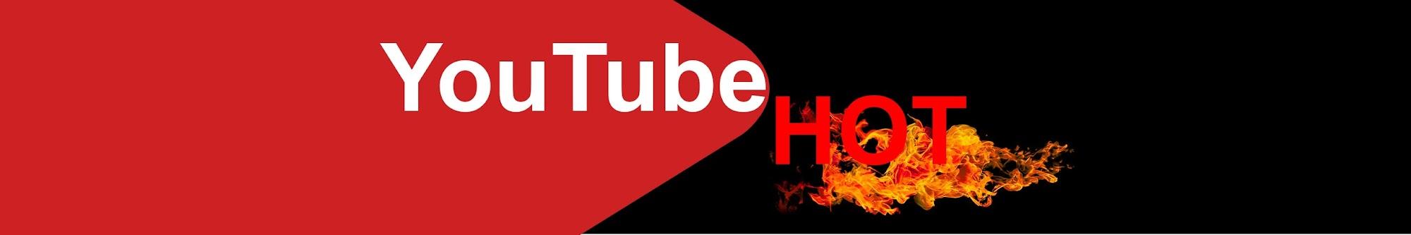 Youtube Hot