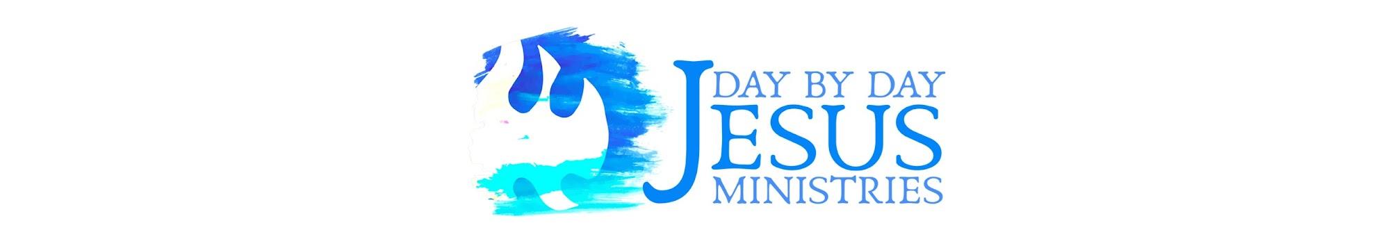 Day By Day Jesus Ministries