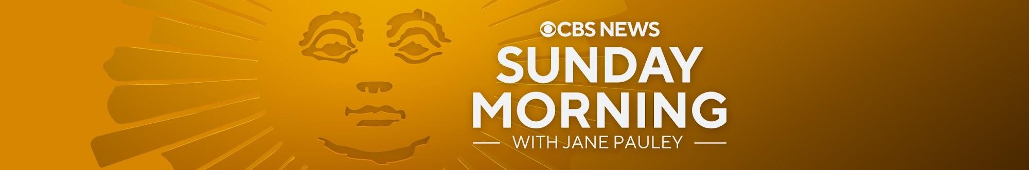 CBS Sunday Morning