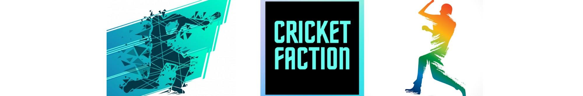 Cricket FACTION