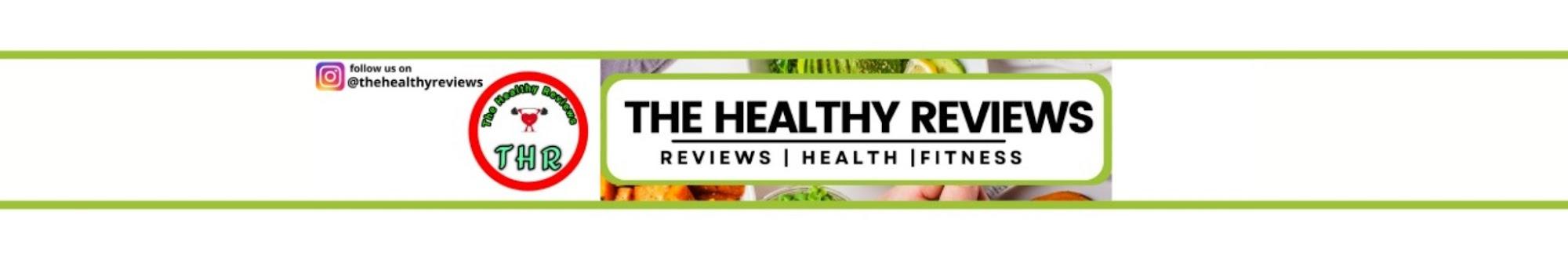 The Healthy Reviews