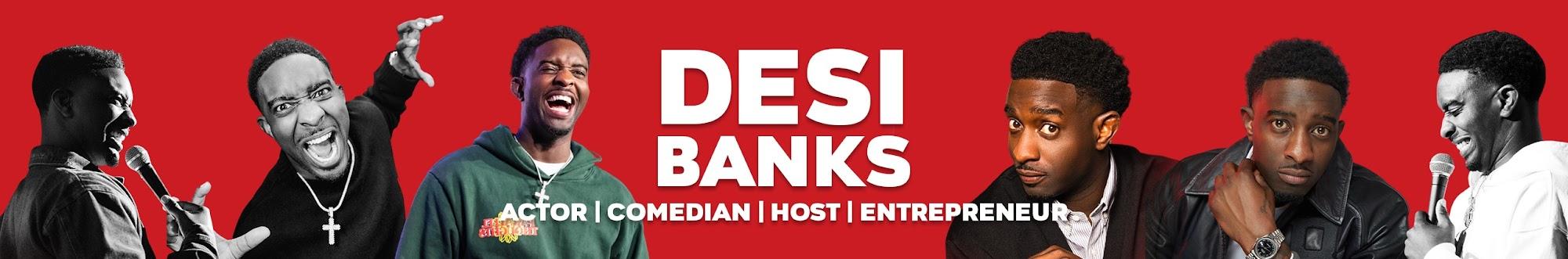 Desi Banks