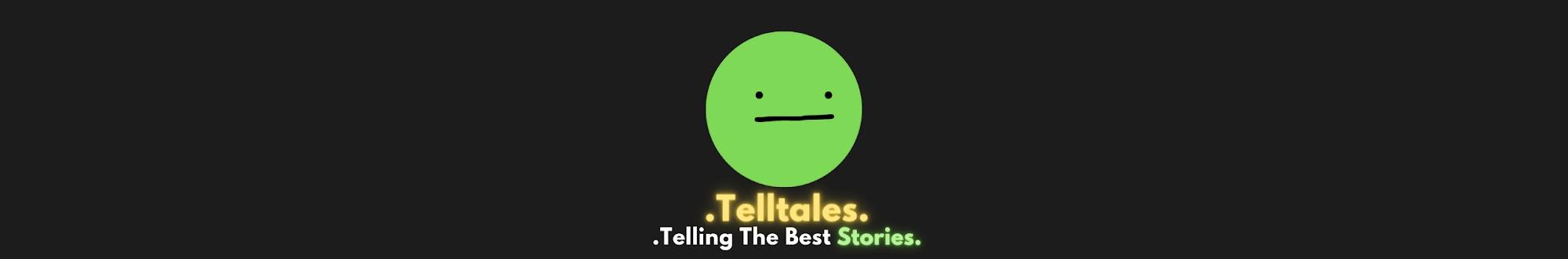 Telltales