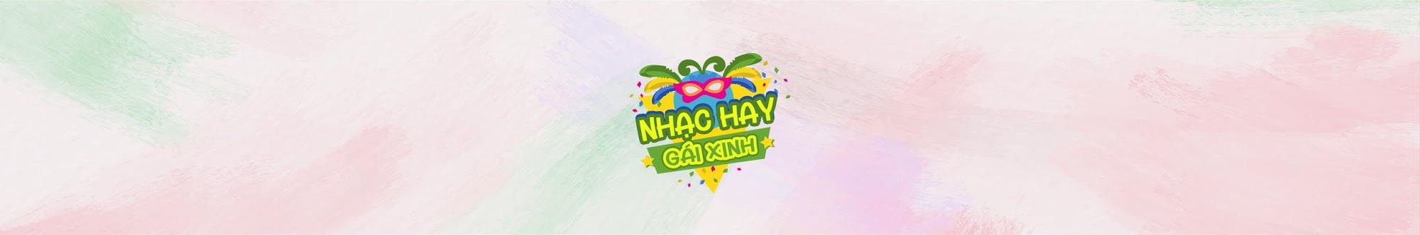 Nhạc Hay Gái Xinh