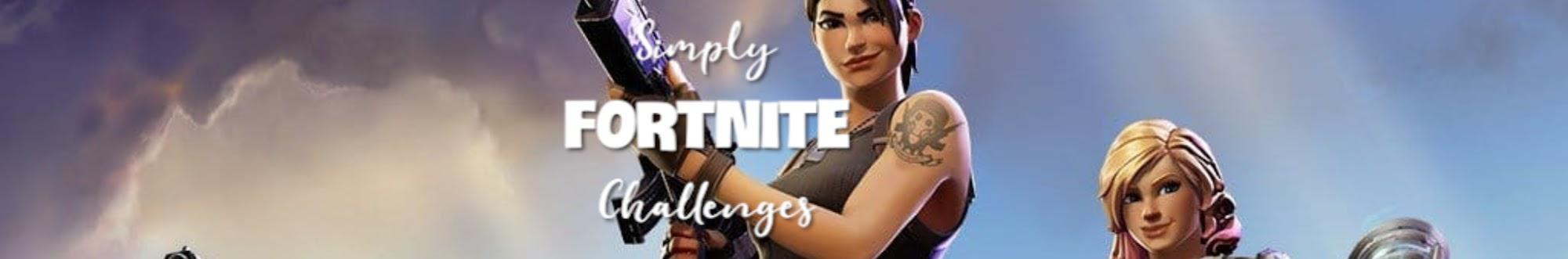 Simply Fortnite Challenges