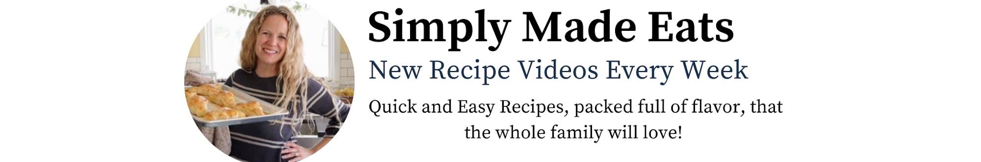 Simply Made Eats