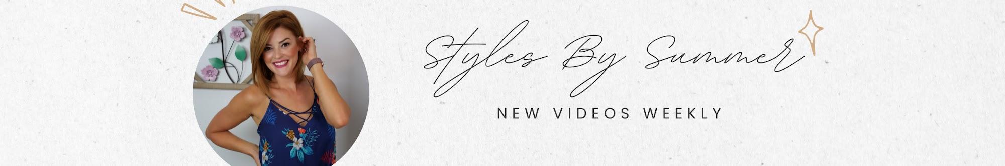Styles By Summer