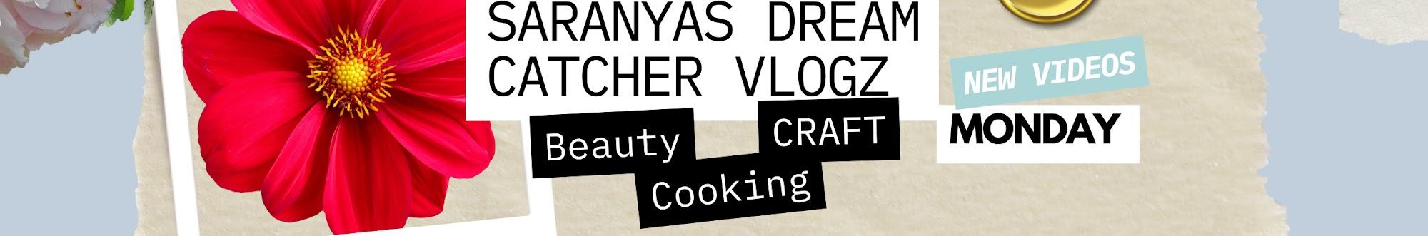 Saranya's Dream Catcher Vlogz